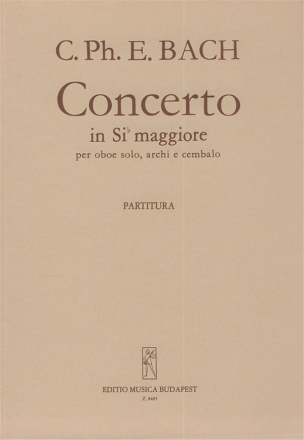 Bach, Carl Philipp Emanuel Concerto in sib maggiore per oboe, archi e cembalo Concertos