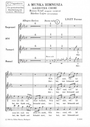 Liszt Ferenc Arbeiterchor (Workers' Chorus) in the transcription of Brdos L. for mixed voices Mixed Voices