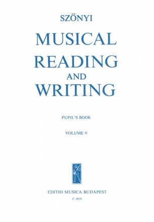 Sznyi Erzsbet Musical Reading and Writing Pupil's Book Solfege