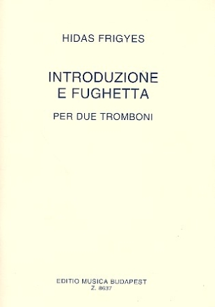 Introduzione e fughetta fr 2 Posaunen Partitur und Stimmen