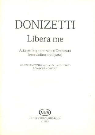 Libera me fr Sopran, Violine und Orchester fr Sopran, Violine und Klavier Partitur