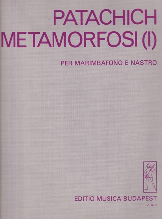 Patachich Ivn Metamorfosi (I) per marimbafono e nastro Mixed Chamber Duo