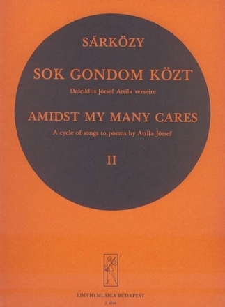 Srkzy Istvn Sok gondom kzt Cycle of Songs to poems by A. Jzsef' Voice and piano