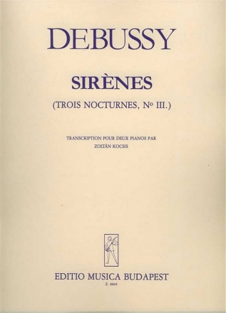 Sirenes (Trois Nocturnes III)  Two Pianos