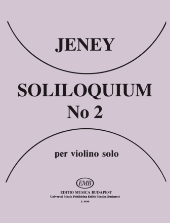 Jeney Zoltn Soliloquium No. 2  Violin