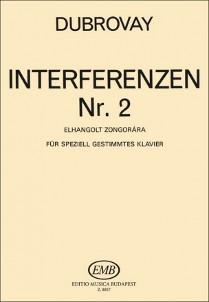 Dubrovay Lszl Interferenzen Nr. 2 for untuned piano Piano