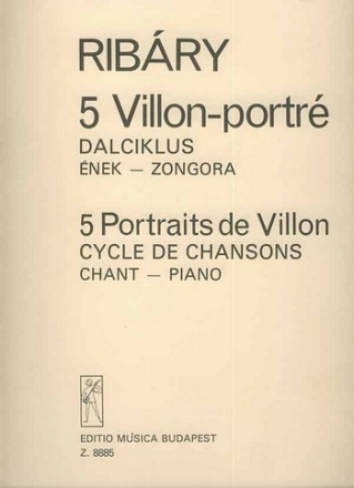 Ribry Antal Five Villon-Portraits Cycle of Songs Voice and piano