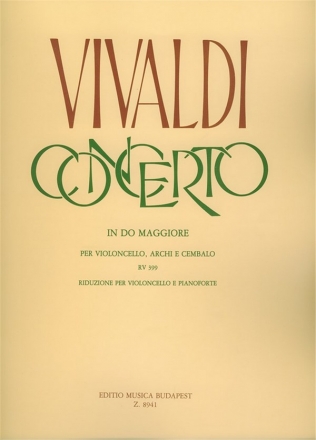 Concerto in do maggiore RV399 per violoncello, archi e cembalo riduzione per violoncello e pianoforte