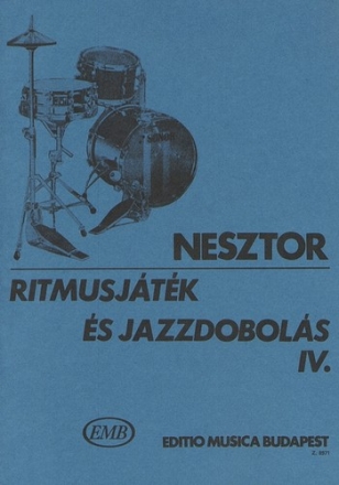 Nesztor Ivn Rhythm Playing and Jazz Drumming  Drums (drumset)