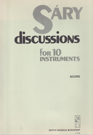 Sry Lszl Discussions for 10 instruments Chamber Music