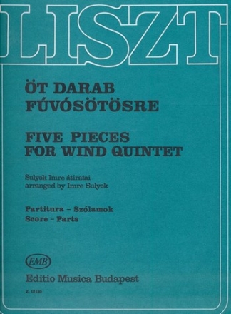 Liszt Ferenc Five Pieces for wind quintet Wind Quintets