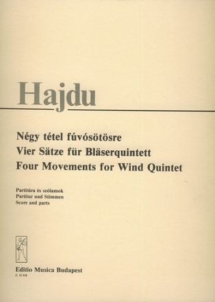 Hajdu Mihly Four Movements for wind quintet  Wind Quintets