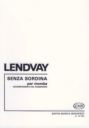 Lendvay Kamill Senza sordina  Trumpet and Piano