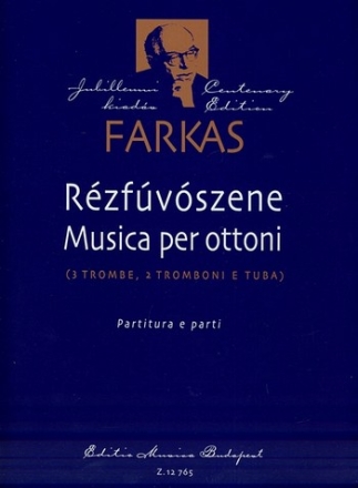 Farkas Ferenc Musica per ottoni (3 trombe, 2 tromboni e tuba) Brass Band