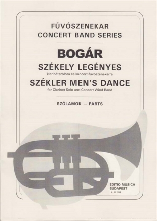 Bogr Istvn Szkler Men's Dance for clarinet and concert band Concert Band cl. solo - picc., 2 fl., 11 cl., 4 sax.a., 2 sax.t., 2