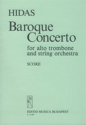 Hidas Frigyes Baroque Concerto for alto trombone and string orchestra Concertos