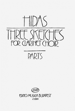 Hidas Frigyes Three Sketches for clarinet choir Chamber Music for Woodwind Ensemble