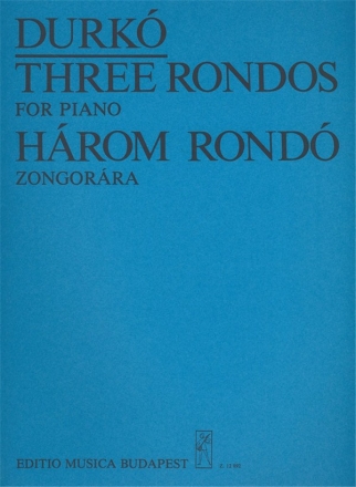 Durk Zsolt Three Rondos  Piano