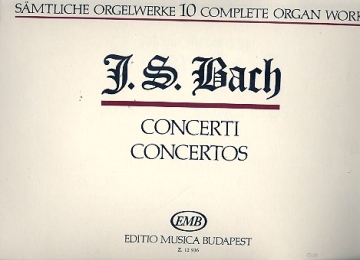 Smtliche Orgelwerke Band 10 Concerti