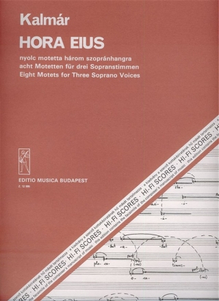 Kalmr Lszl Hora eius 8 motets for three soprano voices Upper Voices