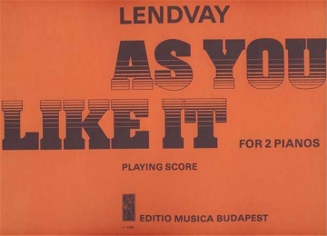 Lendvay Kamill As You Like It  Two Pianos