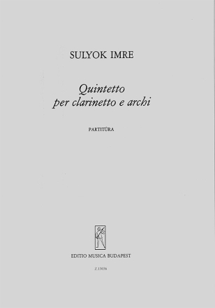 Sulyok Imre Quintet for clarinet and strings Mixed Chamber Quintet