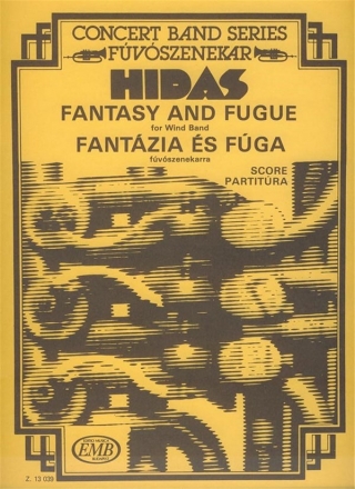 Hidas Frigyes Fantasy and Fugue Wind Band (Partitur)