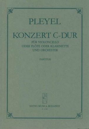 Ignaz Joseph Pleyel Konzert C-Dur Vc (Fl-Klar) + O Violoncello and Orchestra