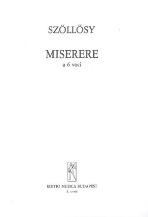 Szllsy Andrs Miserere a 6 voci (Psalmus L) Mixed Voices