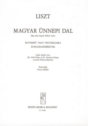 Liszt Ferenc Magyar nnepi dal (Egy rgi magyar dallam utn) Upper Voices or Mixed Voices and Accompaniment