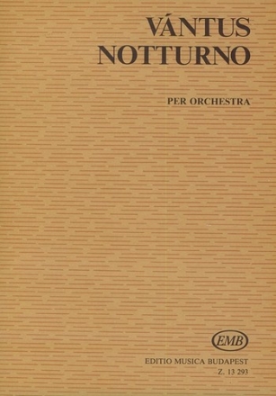 Vntus Istvn Notturno for orchestra Chamber Music