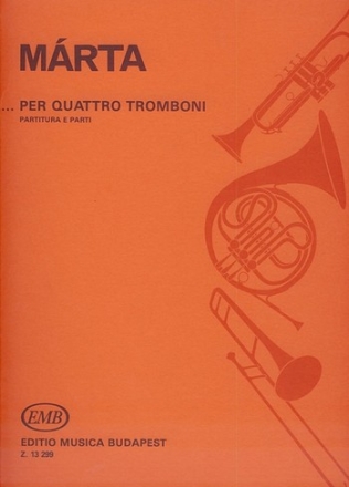 Mrta Istvn ...per quattro tromboni  More Trombones