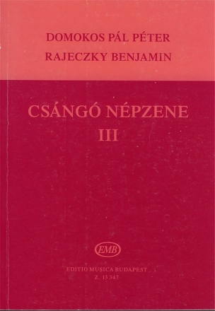 Rajeczky Benjamin, Domokos Pl Pter Csng Folksongs  Collections of Songs