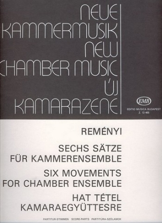 Remnyi Attila Six Movements for chamber ensemble  Mixed Chamber Sextet