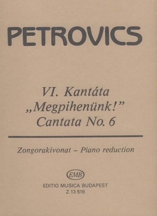 Petrovics Emil Cantata No. 6 for soprano solo, mixed choir and orche based on the play Uncle Vania' by A. Tchekov' Oratorios (Chorus and orchestra)