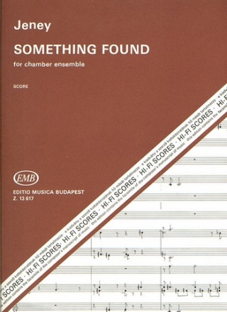 Jeney Zoltn Something Found for chamber ensemble Chamber Music for Mixed  Ensembles