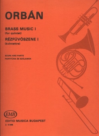 Orbn Gyrgy Brass Music No. 1 for quintet Brass Quintet