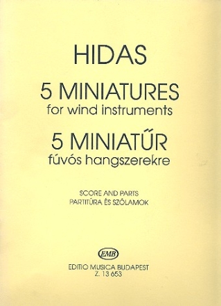 5 Miniatures for 6 wind instruments (2 clarinets, 2horns and 2 bassoons) score and parts