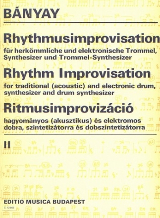 Bnyay Lajos Rhythm Improvisation for traditional and electronic drum,synthesizer and drum synthesizer Drums (drumset)