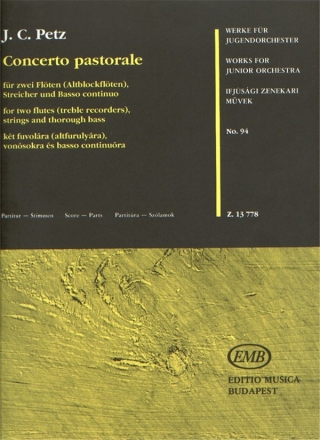 Petz, Johan Christoph Concerto pastorale for two flutes (treble recorders), strings and thorough bass Concertos fl1, fl2, 5 vl1, 4 vl2, 3 vl3 ossia, 2 vla, 3 vlc /cb, cem