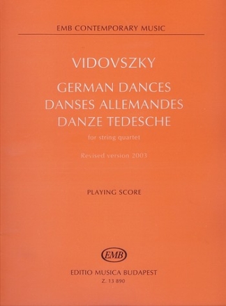 Vidovszky Lszl German Dances for string quartet - 1989, revised version 2003 String Quartet