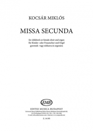 Kocsr Mikls Missa secunda for children's or female choir and organ Upper Voices and Accompaniment