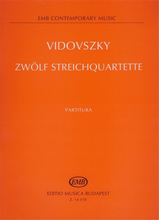 Vidovszky Lszl 12 String Quartets  String Quartet