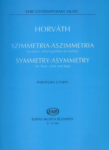 Symmetry asymmetry for flute, viola and harp Partitur und Stimmen