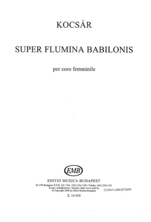 Kocsr Mikls Super flumina Babilonis per coro femminile  Upper Voices