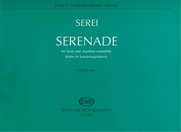 Serei Zsolt Serenade for horn and chamber ensemble  Chamber Music for Mixed  Ensembles