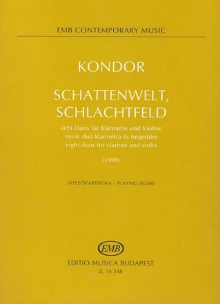 Kondor dm Schattenwelt, Schlachtfeld eight duos for clarinet and violin Mixed Chamber Duo