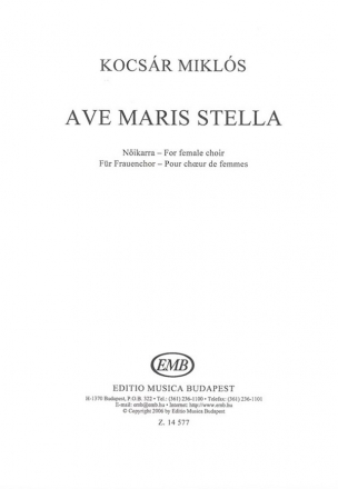 Kocsr Mikls Ave maris stella for female choir  Upper Voices