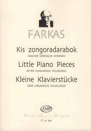 Farkas Ferenc Little Piano Pieces after Hungarian Folksongs  Piano