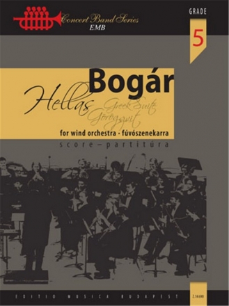 Bogr Istvn Hellas - Greek Suite for wind orchestra Concert Band